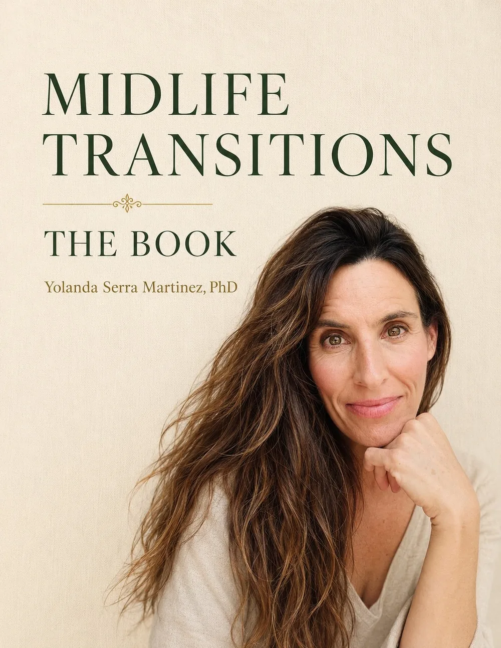 Midlife Transitions: The Book, by Yolanda Serra Martinez, PhD